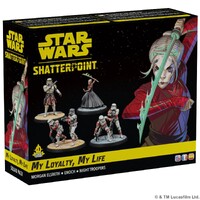 Star Wars Shatterpoint My Loyalty Life My Loyalty My Life Squad Pack
