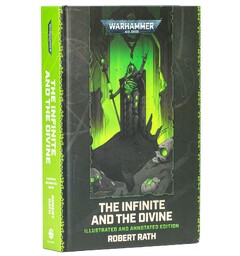 The Infinite and The Divine Illustrated and Annotated Edition - Black Library
