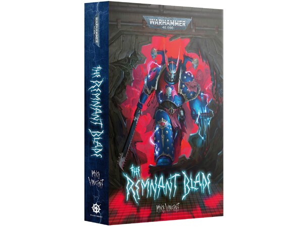 The Remnant Blade (Paperback) Black Library - Warhammer 40K 