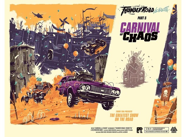 Thunder Road Carnival Of Chaos Exp Expansion till Thunder Road Vendetta 